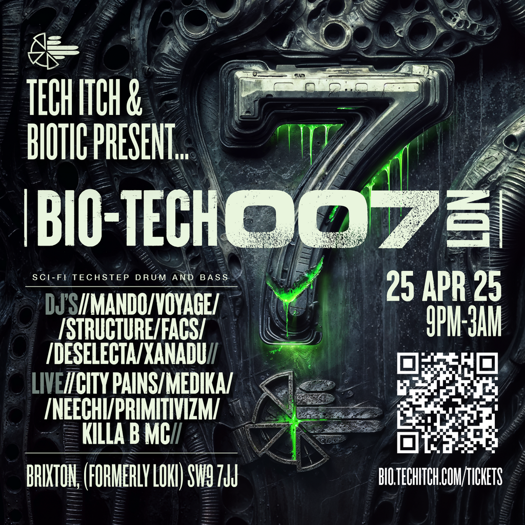TECH ITCH & BIOTIC PRESENT BIO-TECH LDN 006